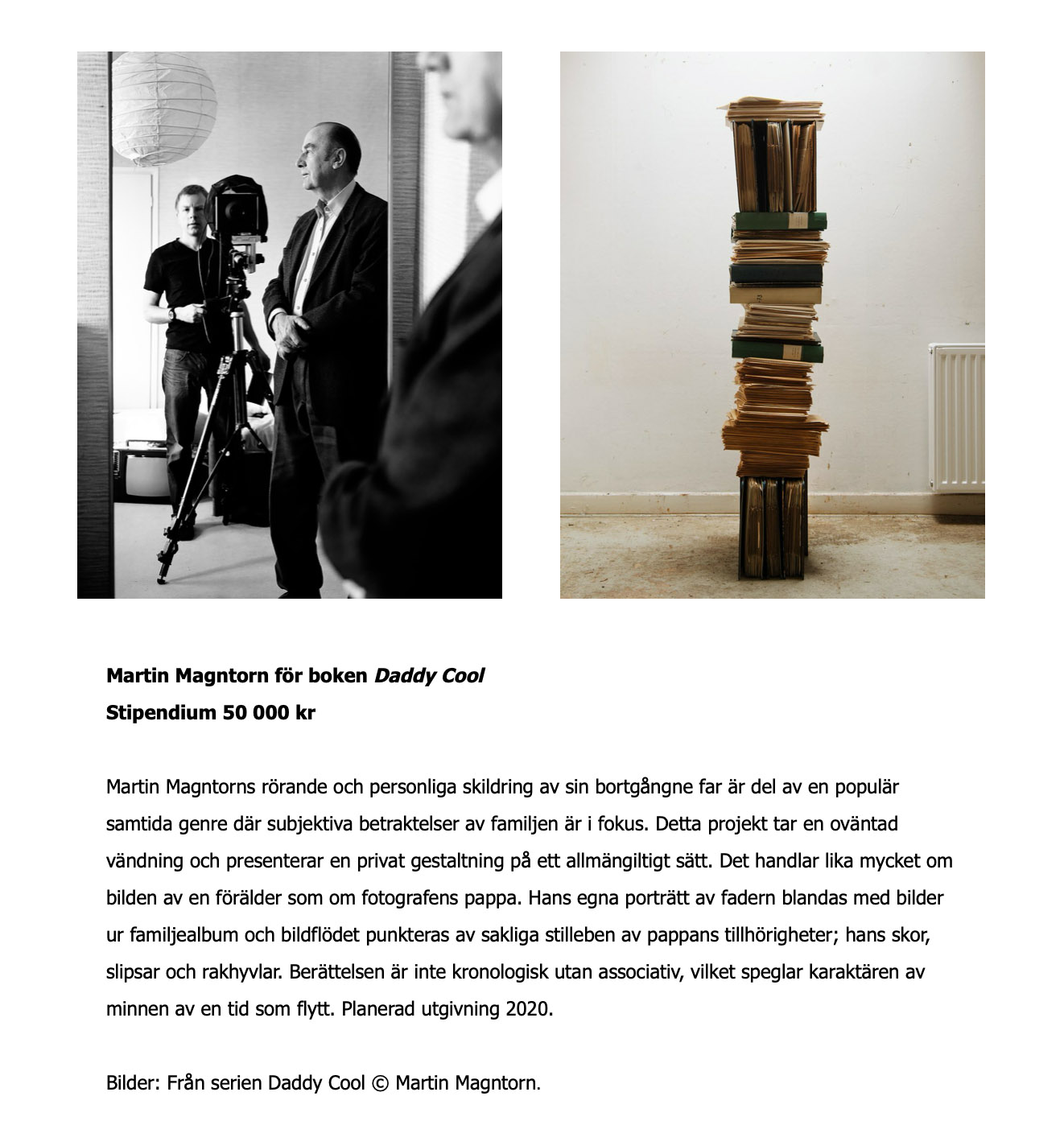 Fotograf Martin Magntorn - Motivation, Hasselblad Foundation, Photo Book Grant, 2020