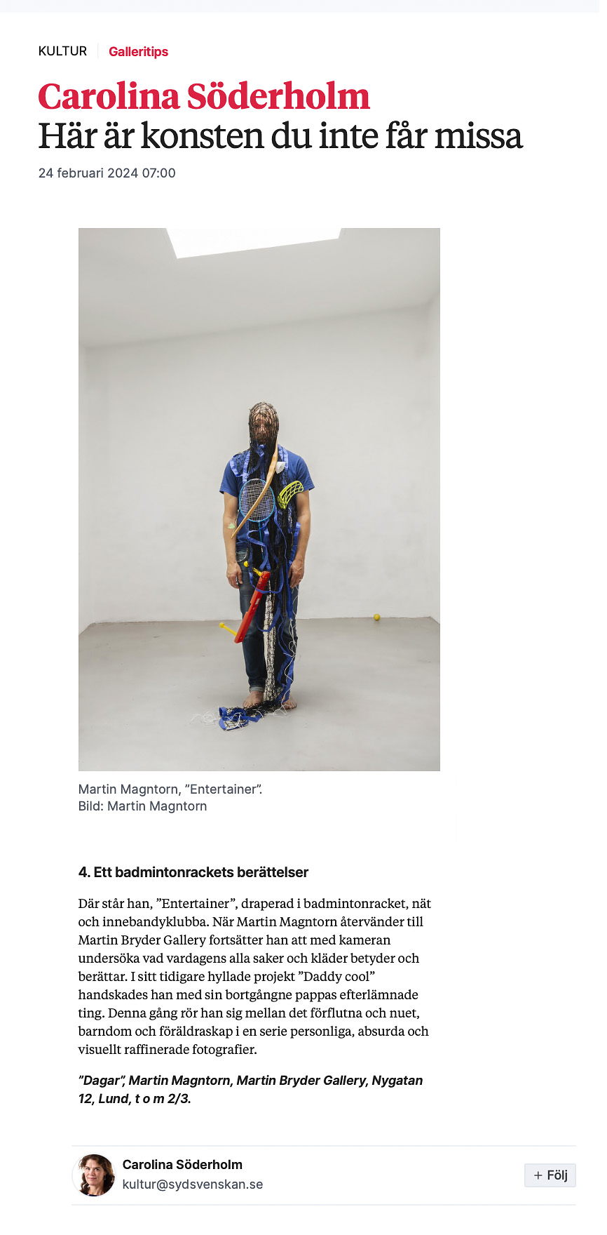 Fotograf Martin Magntorn - Review, solo exhibition Days, Martin Bryder Gallery, 2024