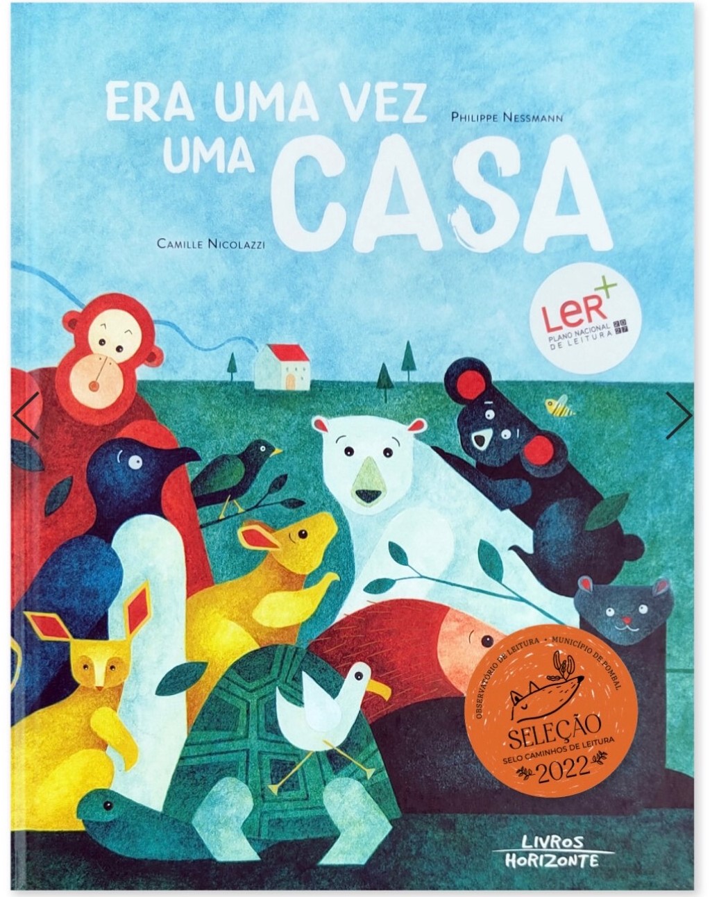 Camille Nicolazzi Illustratrice - Era uma vez uma casa Livros Horizonte, 2022 Prix de la littérature Selo Caminhos de Leitura 2022 du Portugal. Prix du Plano Nacional de Leitura 2022 du Portugal