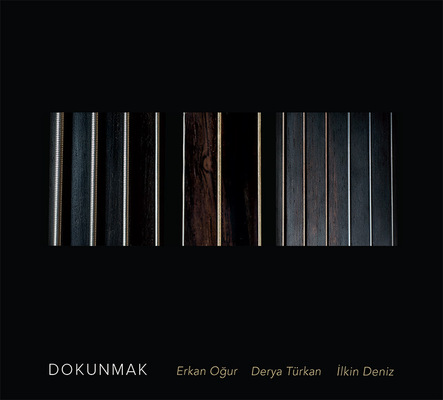 Özgür Ülker Photography - DOKUNMAK Erkan Oğur & Derya Türkan & İlkin Deniz